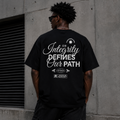 Playera Oversize "Integrity Defines Our Path" | KEYZAM